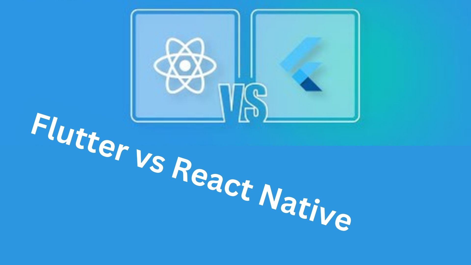 Flutter-vs-React-Native